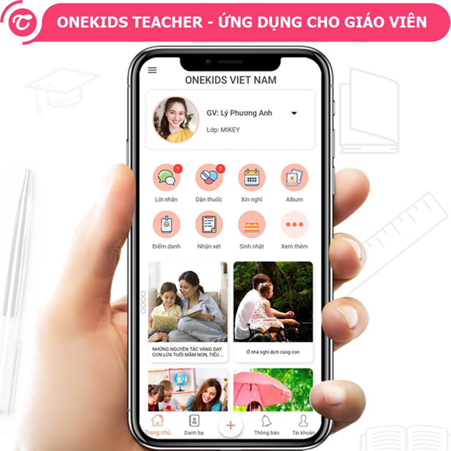 Hệ thống phần mềm quản lý trường mầm non số 1 Việt Nam OneKids Teacher